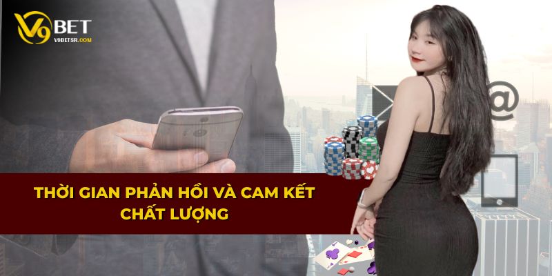 Cam kết phản hồi nhanh và hỗ trợ chất lượng cho người dùng